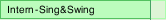 Intern - Sing&Swing